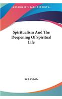 Spiritualism and the Deepening of Spiritual Life