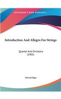 Introduction And Allegro For Strings: Quartet And Orchestra (1905)