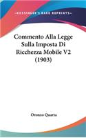 Commento Alla Legge Sulla Imposta Di Ricchezza Mobile V2 (1903)