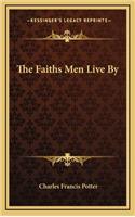 Faiths Men Live By