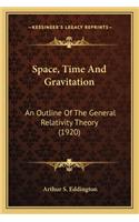 Space, Time and Gravitation