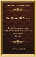 The House of Atreus