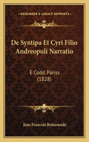 De Syntipa Et Cyri Filio Andreopuli Narratio