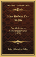 Hans Holbien Der Jungere