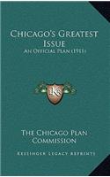 Chicago's Greatest Issue