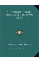 On Sanskrit Texts Discovered in Japan (1880): (English)