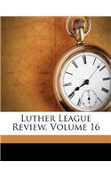 Luther League Review, Volume 16