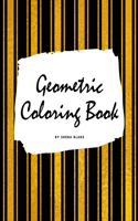 Geometric Patterns Coloring Book for Young Adults and Teens (8x10 Coloring Book / Activity Book): (4 Geometric Patterns Coloring Books)
