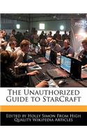 The Unauthorized Guide to Starcraft