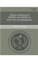 Distinct Functions of Mekk3 and Mekk4 in Heart Valve Morphogenesis