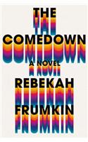 The Comedown