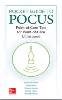 Pocket Guide to POCUS: Point-of-Care Tips for Point-of-Care Ultrasound  (BOOK)