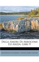 Degli Amori Di Abrocome Ed Anzia