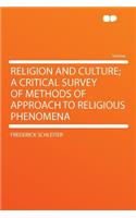 Religion and Culture; A Critical Survey of Methods of Approach to Religious Phenomena