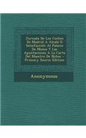 Jornada de Los Coches de Madrid a Alcala O Satisfaccion Al Palacio de Momo y Las Apuntaciones a la Carta del Maestro de Ninos - Primary Source Edition