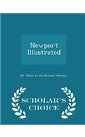 Newport Illustrated - Scholar's Choice Edition