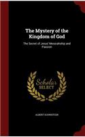 The Mystery of the Kingdom of God