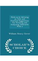 Hints as to Advising on Title and Practical Suggestions for Perusing and Analysing Abstracts