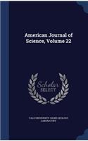 American Journal of Science, Volume 22