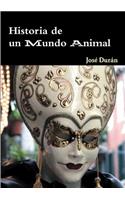 Historia de un Mundo Animal