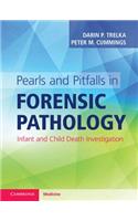 Pearls and Pitfalls in Forensic Pathology