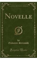 Novelle (Classic Reprint)