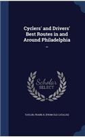 Cyclers' and Drivers' Best Routes in and Around Philadelphia ..