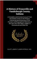 A History of Evansville and Vanderburgh County, Indiana