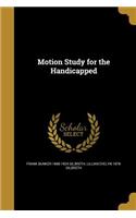 Motion Study for the Handicapped
