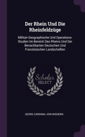 Der Rhein Und Die Rheinfeldzüge