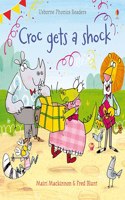 Croc gets a Shock: (Phonics Readers)