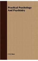 Practical Psychology and Psychiatry