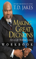 Making Great Decisions Workbook