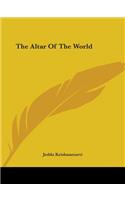 The Altar Of The World