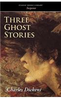 Three Ghost Stories