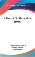 Clement Of Alexandria (1919)