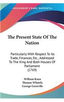Present State Of The Nation