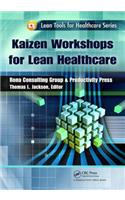 Kaizen Workshops for Lean Healthcare