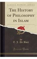 The History of Philosophy in Islam (Classic Reprint)