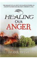 Healing Our Anger