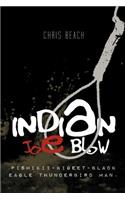 Indian Joe Blow