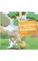 Woodland Stories for Our Grandchildren