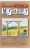 Dead Cattle Ranch Mystery