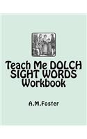 Teach Me DOLCH SIGHT WORDS Workbook
