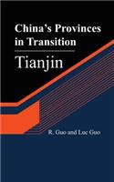 China's Provinces in Transition: Tianjin