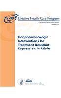 Nonpharmacologic Interventions for Treatment-Resistant Depression in Adults