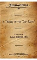 Immortelles: A Tribute to the 