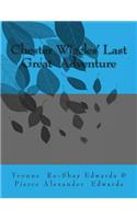 Chester Wiggles' Last Great Adventure