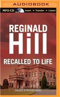 Recalled to Life