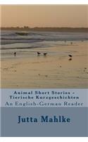 Animal Short Stories - Tierische Kurzgeschichten